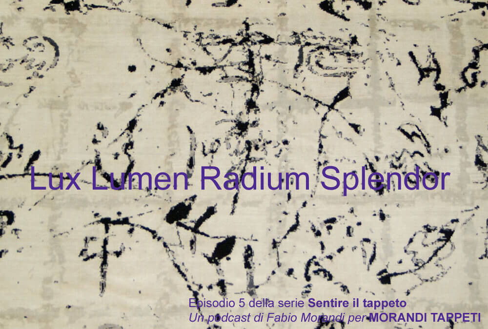 Lux Lumen Radium Splendor